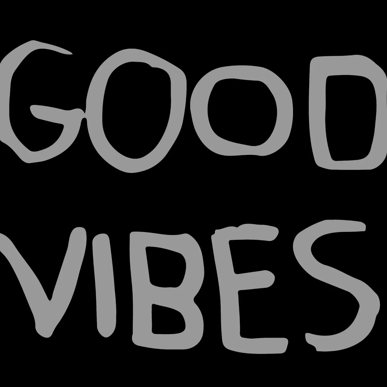 the words good vibes written in white on a black background